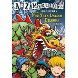 A To Z Mysteries Super Edition #5: The New Year Dragon Dilemma, De Ron Roy. Editorial Random House Usa Inc, Tapa Blanda En Inglés