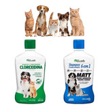 Kit Shampoo E Condicionador Matt 6 E 1 + Clorexidina Pets 