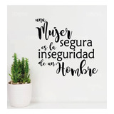 Vinil De Pared Frase Una Mujer Segura Pegatina Sticker