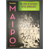 Teatro Maipo - Carlos Szwarger - Ed. Corregidor