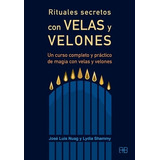 Rituales Secretos Con Velas Y Velones Libro