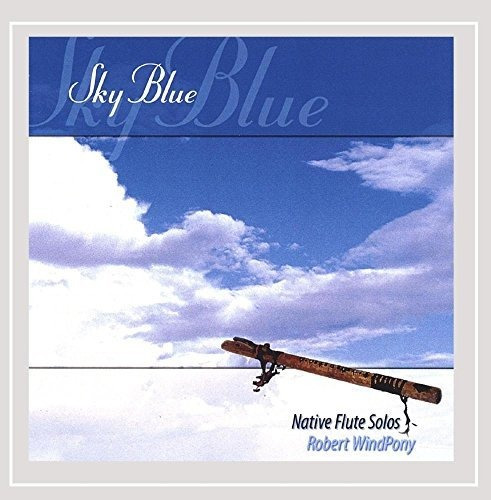Cielo Azul: Native American Música De La Flauta.