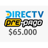 Recarga Directv Prepago $65.000