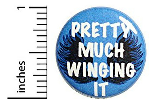 Funny Button Pin Pretty Much Winging It Bad Puns Tattoo Styl