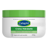 Crema Hidratante Cetaphil 250 Grs.
