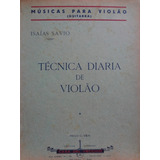 Partitura Técnica Diária De Violão Isaías Sávio