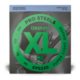 Encordoamento D'addario Eps220 Pro Steels Baixo 4c 40-95
