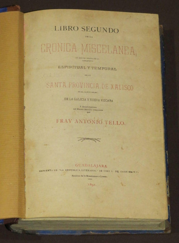 Cronica Miscelanea Jalisco Guadalajara Libro Antiguo 1891