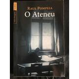 O Ateneu - Raul Pompeia