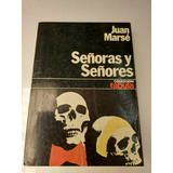 Señoras Y Señores   Juan Marsé  (c/ilustrac.)