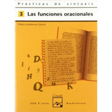 Prácticas De Sintaxis 3. Las Funciones Oracionales (cuaderno