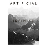 Artificial Infinite - Fernando Maselli, De Fernando Maselli. Editorial La Fabrica En Español