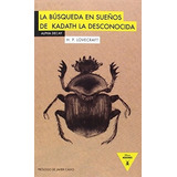 Busqueda De Sueños Da Kadath La Desconoci, La-lovecraft, H.p