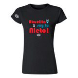 Playera Deportiva Mujer Aaa Abuelita Soy Tu Nieto