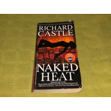 Naked Heat - Richard Castle - Hyperion