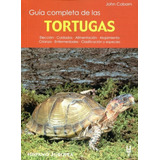 Tortugas Guía Completa De Las, John Coborn, Hispano Europea