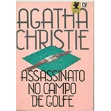 Livro Assassinato No Campo De Golfe - Agatha Christie [1951]