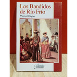 Los Bandidos Del Río Frío - Manuel Payno.