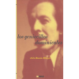 Los Geniecillos Dominicales, De José Ramón Ribeyro. Editorial Ediciones Urano, Tapa Dura, Edición 2009 En Español