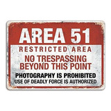 Señales - A Homim Area 51 Placa De Advertencia De Metal