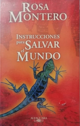 Libro Fisico Instrucciones Para Salvar El Mundo  Rosa Monter