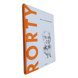 Coleção Descobrindo A Filosofia Volume 41 Rorty: Rorty E A Virada Pragmática, De Ramón Del Castillo. Coleção Descobrindo A Filosofia, Vol. 41. Editorial Salvat, Tapa Dura, Edición 1 En Português, 2017