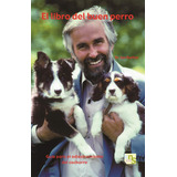 El Libro Del Buen Perro  -  Dunbar, Ian