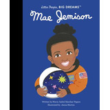 Libro Mae Jemison - Maria Isabel Sanchez Vegara