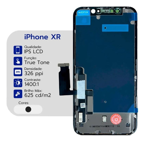 Tela Touch Frontal Display Lcd iPhone XR 6.1 Original Wefix