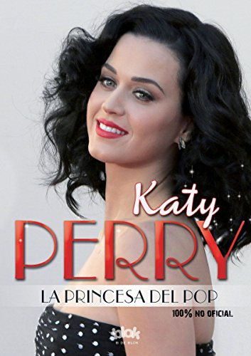 Libro Katy Perry La Princesa Del Pop Katy Perry The Ultimate
