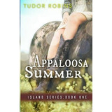 Appaloosa Summer - Tudor Robins (paperback)