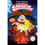 The Maniacal Mischief Of The Marauding Monsters (the Epic Tales Of Captain Underpants Tv), De Rusu, Meredith. Editorial Scholastic, Tapa Blanda En Inglés