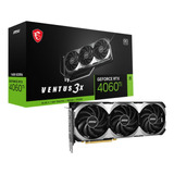 Tarjeta De Video Msi Geforce Rtx 4060 Ti Ventus 3x 16g Oc