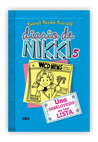 Diario De Nikki 5: Una Sabelotodo No Tan Lista