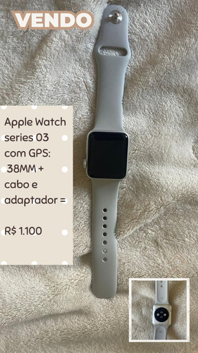 Apple Watch Series 3com Gps + 38mm + Cabo + Adaptador