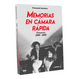 Fernando Samalea  Memorias En Cámara Rápida  Libro De Fotos