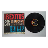 Lp Vinilo Los Teen Agers 18 Exitos Estéreo - Macondo Records