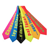 36 Corbatas Para Fiestas Con Frases Colores Neon 