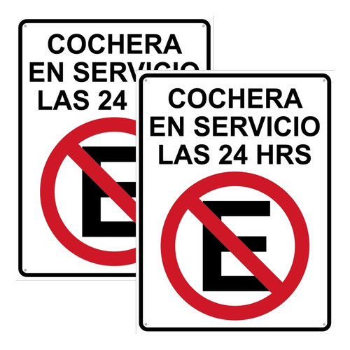 Paq. Letreros No Estacionarse, Cochera En Servicio 24 Hrs