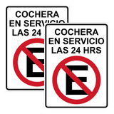 Paq. Letreros No Estacionarse, Cochera En Servicio 24 Hrs