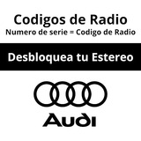 Códigos De Radio Audi - Desbloqueo De Estéreo