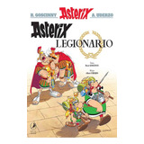 Asterix 10 - Asterix Legionario - Rene Goscinny