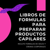 2 Libros De Formulas Mas D 30 Diferentes Productos Capilares