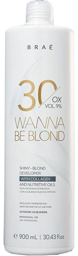 Água Oxigenada Ox Braé Wanna Be Blond Escolha Volume 30 Vol