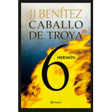 Hermón. Caballo De Troya 6 (nueva Edic.), De Benitez, J.