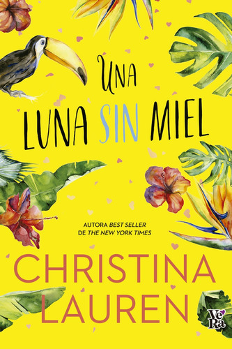 Una Luna Sin Miel, De Lauren, Christina., Vol. 0.0. Editorial Vera Romántica, Tapa Blanda, Edición 1.0 En Español, 2022