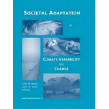 Societal Adaptation To Climate Variability And Change, De Sally M. Kane. Editorial Springer, Tapa Blanda En Inglés