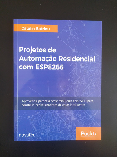 Projetos De Automação Residencial Com Esp8266 - Catalin Batrinu