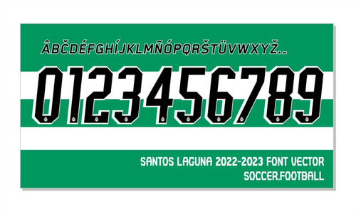 Tipografía Santos Laguna 2022-2023 Archivo Ttf, Ai, Eps.