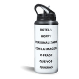 Botella Hoppy Termica Personalizada Tu Propio Estilo